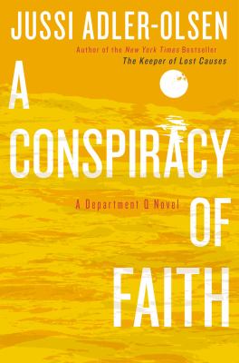 A conspiracy of faith : a Department Q novel
