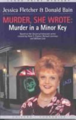 Murder, she wrote : murder in a minor key