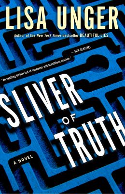 Sliver of truth : a novel