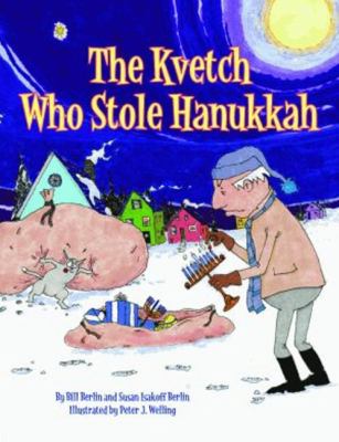 The kvetch who stole Hanukkah