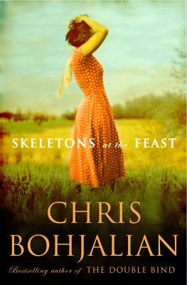 Skeletons at the feast: a novel