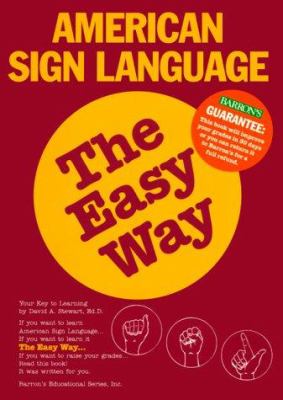 American Sign Language the easy way