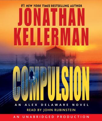Compulsion : an Alex Delaware novel