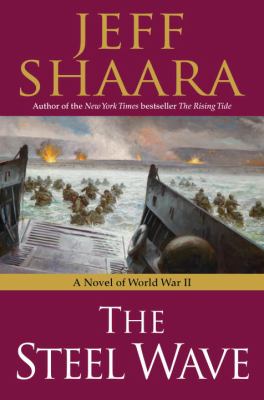 The steel wave : a novel of World War II