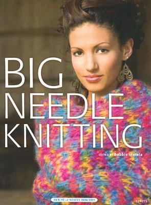 Big needle knitting