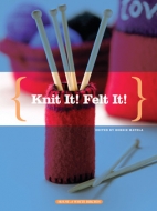 Knit it! felt it