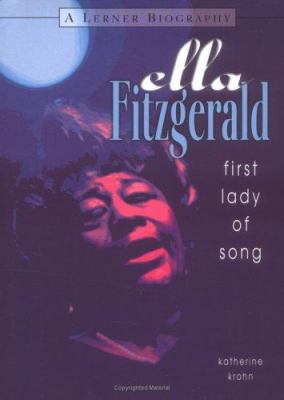Ella Fitzgerald : first lady of song