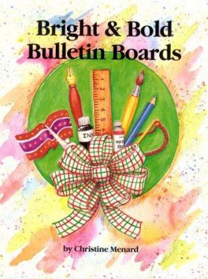 Bright and bold bulletin boards