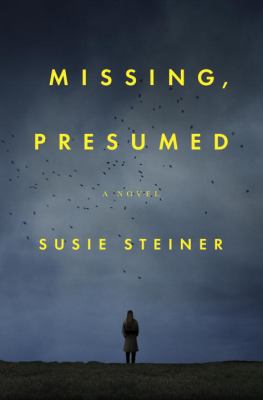 Missing, presumed : a novel