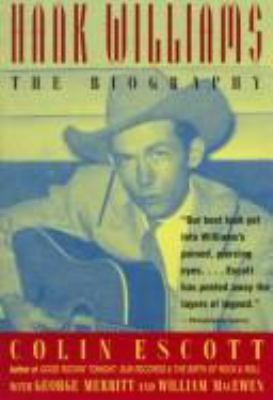 Hank Williams : the biography