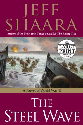 The steel wave : a novel of World War II