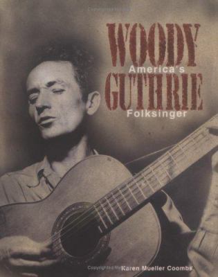 Woody Guthrie : America's folksinger