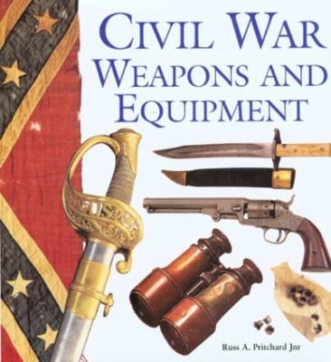 Civil War weapons and equipment