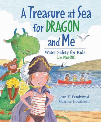 Treasure at sea for dragon and me: water safety for kids (and dragons)