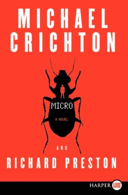 Micro : a novel [large print]