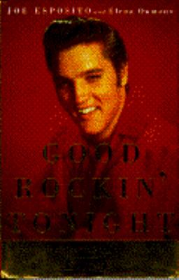 Good rockin' tonight : twenty years on the road and on the town with Elvis