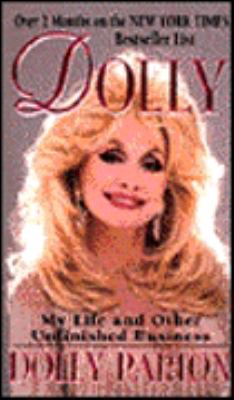 Dolly : my life and other unfinished business