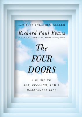 The four doors : a guide to joy, freedom, and a meaningful life
