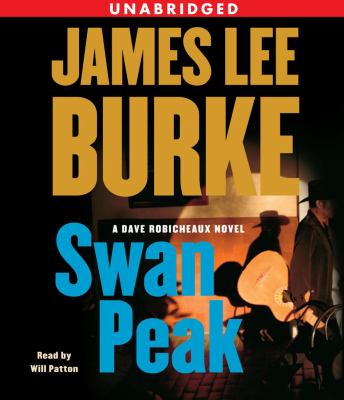 Swan peak : Dave Robicheaux novel