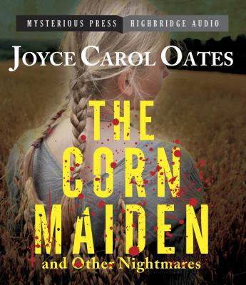 The corn maiden and other night nightmares