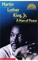 Martin Luther King, Jr. : a man of peace