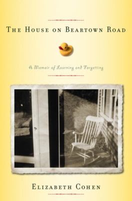 The house on Beartown Road : a memoir of learning and forgetting