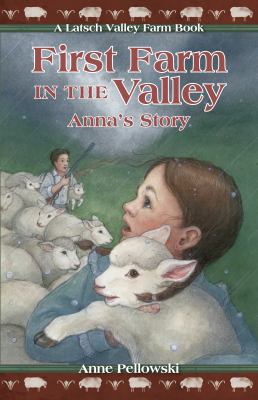 First farm in the valley : Anna's story