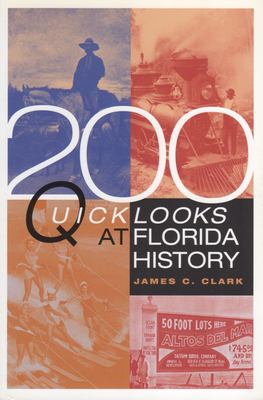 200 quick looks at Florida history