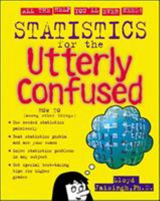 Statistics for the utterly confused