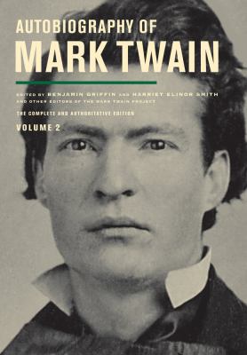 Autobiography of Mark Twain. Volume 2