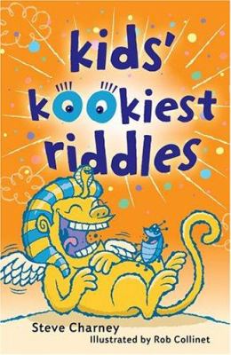 Kids' kookiest riddles