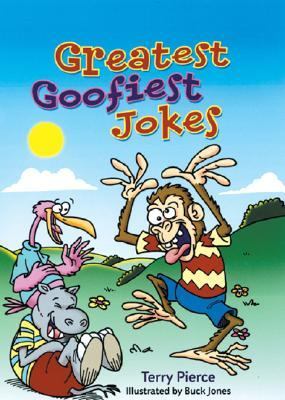 Greatest goofiest jokes