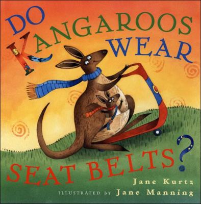 Do kangaroos wear seat belts?