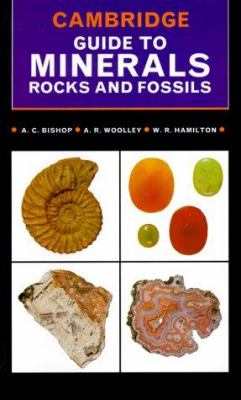 Cambridge guide to minerals, rocks, and fossils