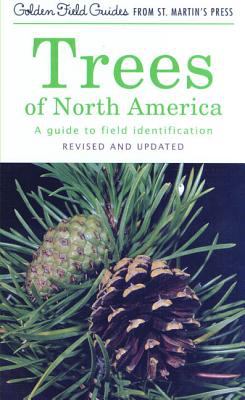 Trees of North America : a field guide to the major native and introduced species north of Mexico