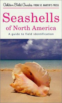 Seashells of North America : a guide to field identification