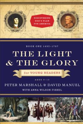 The light and the glory for young readers