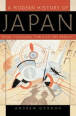 A modern history of Japan : from Tokugawa times to the present