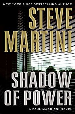 Shadow of power : a novel