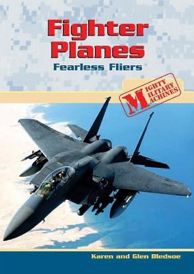Fighter planes : fearless fliers