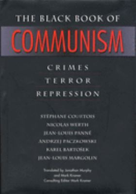 The black book of communism : crimes, terror, repression
