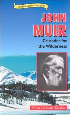 John Muir : crusader for the wilderness