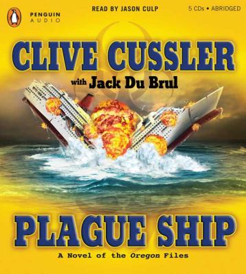 Plague ship : a novel of the Oregon files