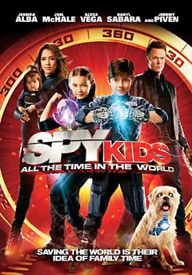 Spy kids. All the time in the world