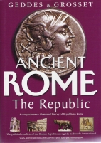 Ancient Rome : The Republic