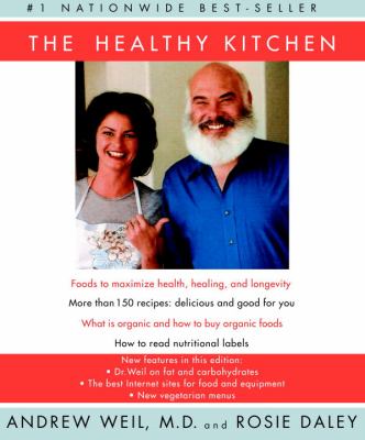 The healthy kitchen : recipes for a better body, life, and spirit