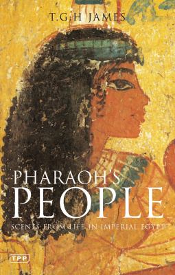 Pharaoh's people : scenes from life in Imperial Egypt