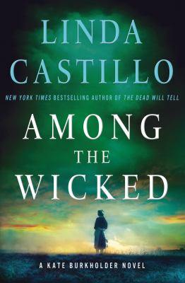 Among the wicked : a novel