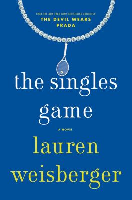 The singles game : [a novel]