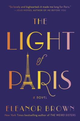 The light of Paris : [a novel]